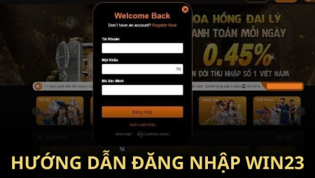 Đăng Nhập Win23 – Hướng Dẫn Chi Tiết & Cách Khắc Phục Lỗi